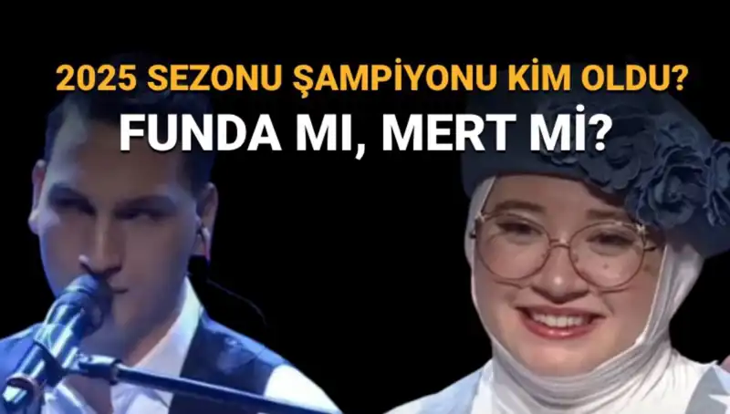 O Ses Türkiye 2025'te Şampiyon Belli Oldu: Funda mı, Mert mi?