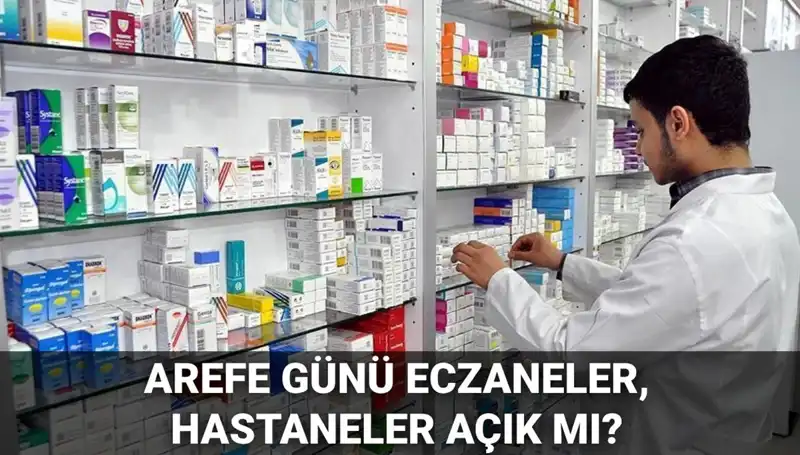 5 Haziran Arefesinde Sağlık Kurumları Açık Mı? İşte Cevaplar