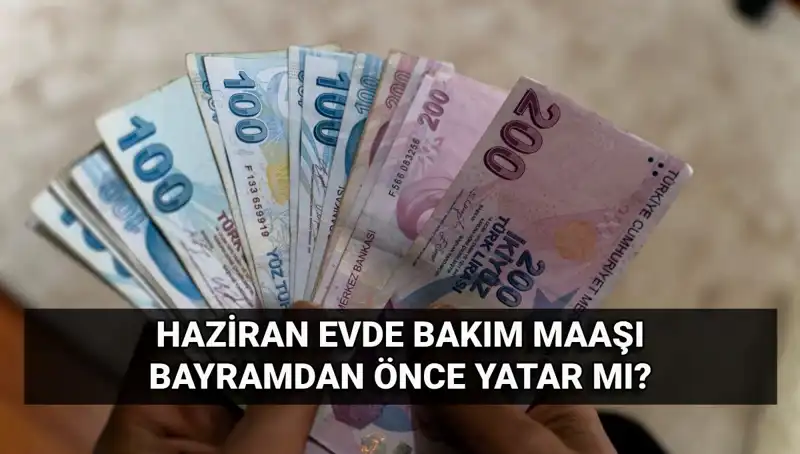 Evde Bakım Maaşıyla İlgili Son Gelişmeler: Bayram Öncesi Müjdeli Haber