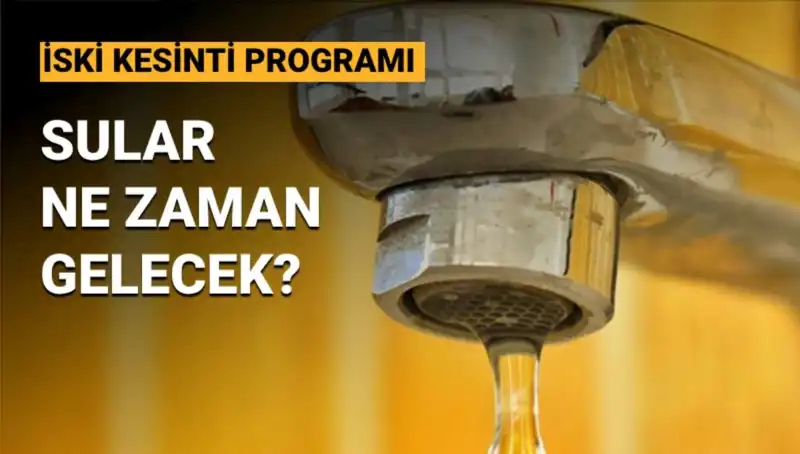 Su Kesintisi Uyarısı: Üsküdar ve Ümraniye'de Su Ne Zaman Gelecek?